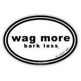 "Wag More Bark Less" Bumper Sticker, 6"